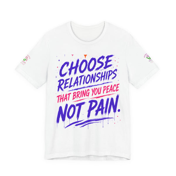 Choose Relationships Not Pain Tee — Namaste Vegan Activewear Motivational T-Shirt Printify