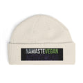 Cuff Beanie — "Namaste Vegan" Embroidered Eco-Friendly Beanie