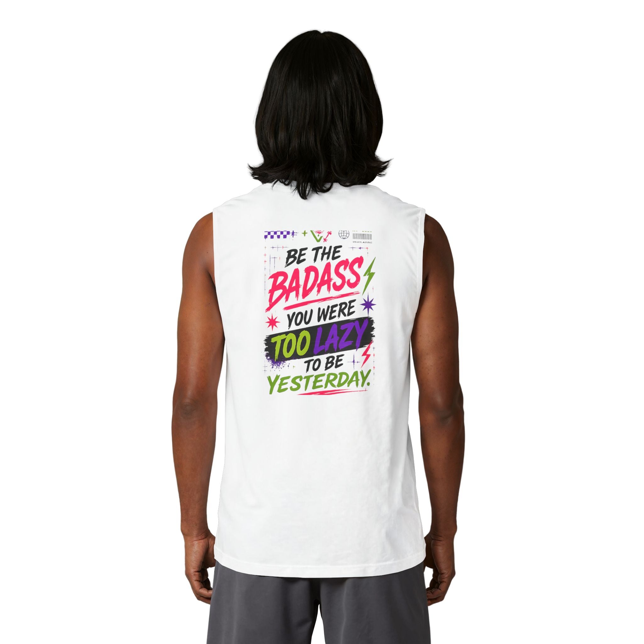 Muscle Tank — “Be the Badass You Were Too Lazy to Be Yesterday” Motivational Fitness Tank Printify